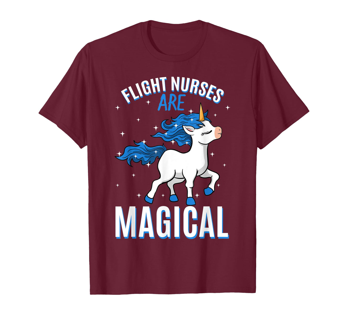 Flight Nurses Are Magical Unicorn Job Aeromedic Profession T-Shirt