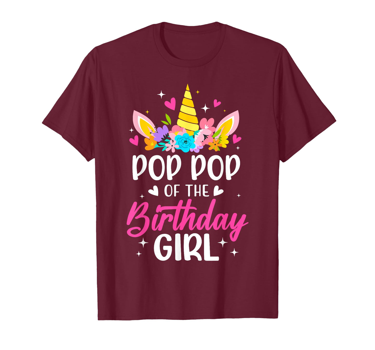 Pop Pop Of The Birthday Girl Unicorn Bday Party Family T-Shirt