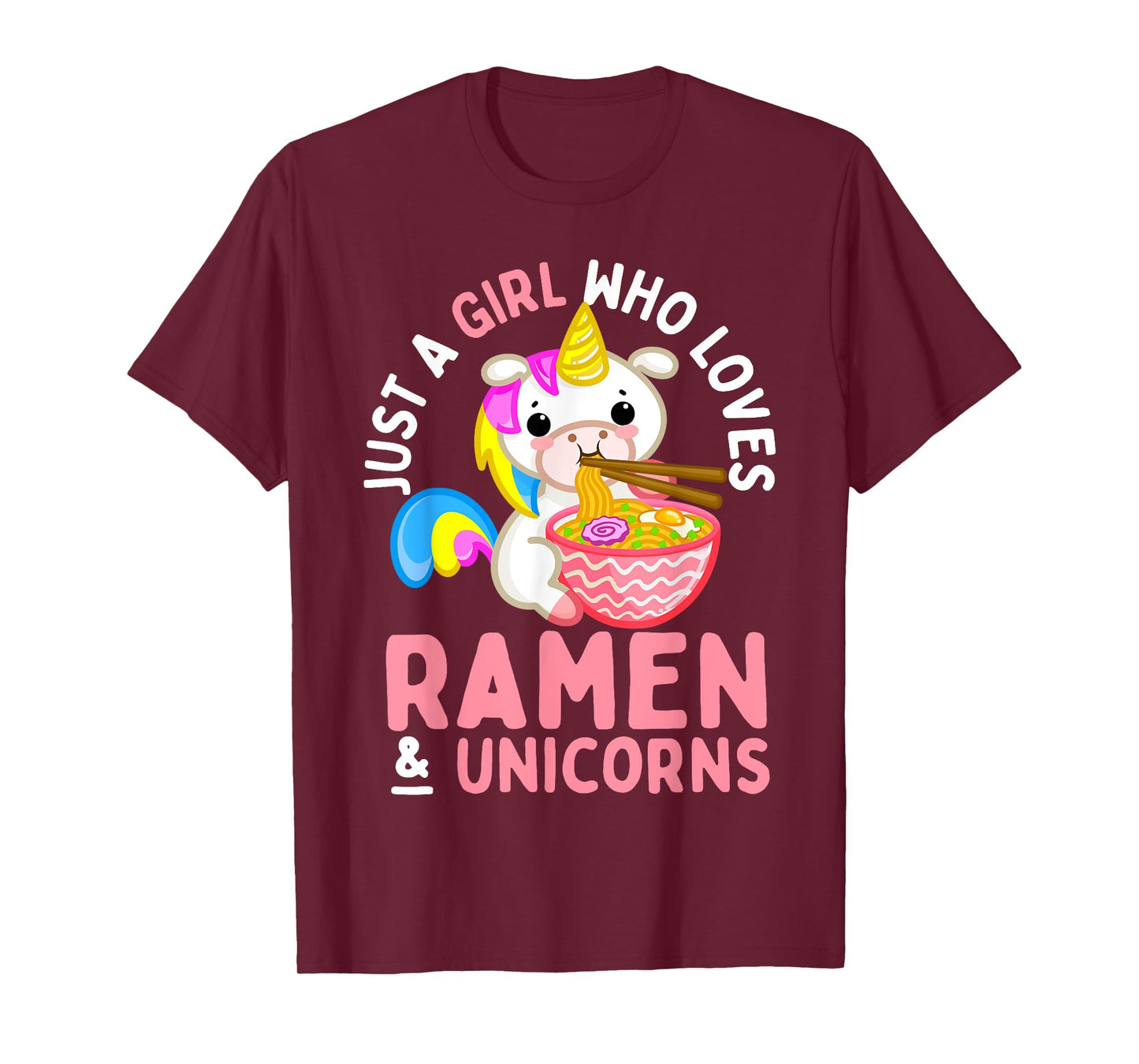 Just a Girl Who Loves Ramen and Unicorns Anime Teen Girls T-Shirt