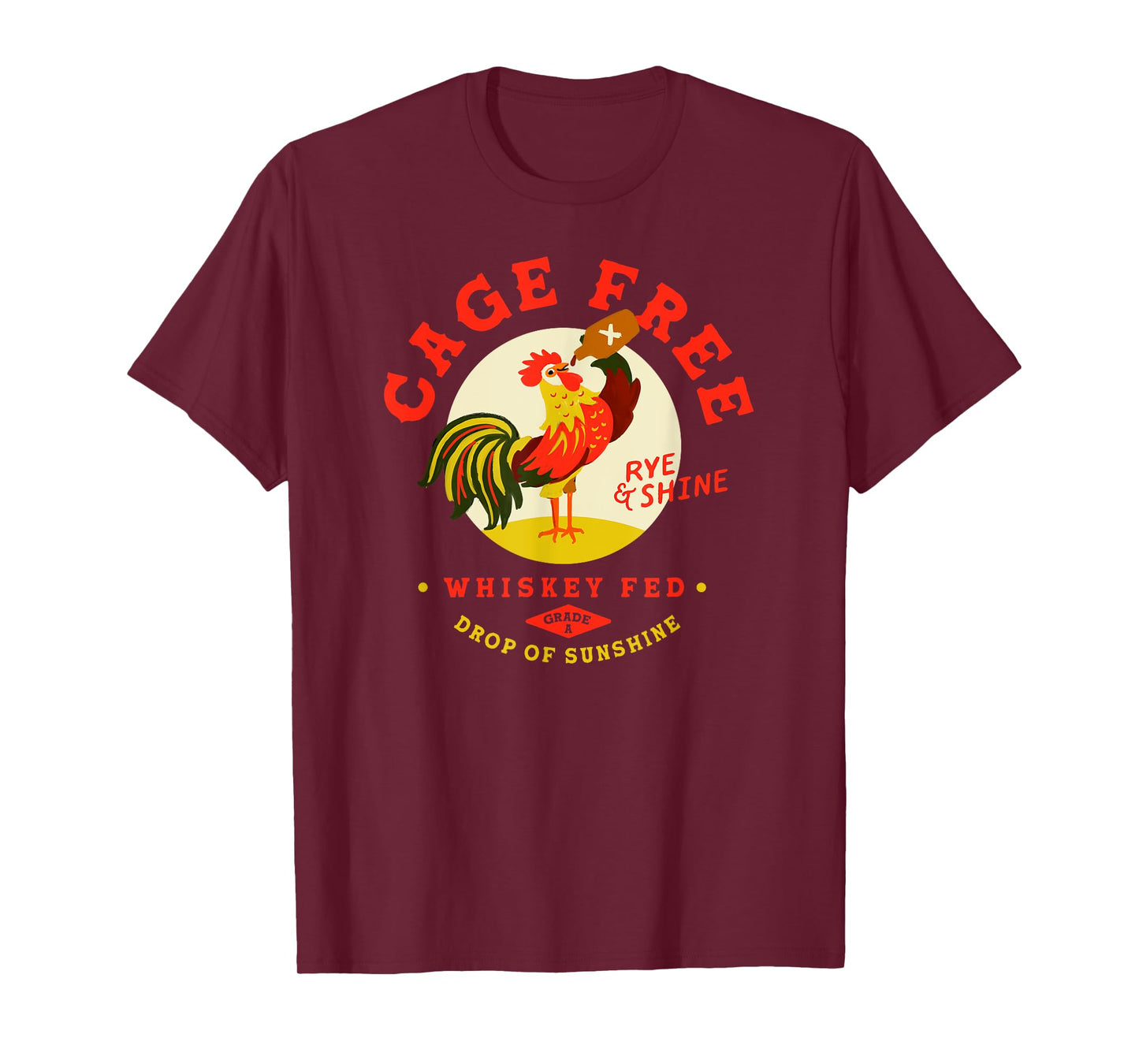 Funny Rye And Shine Whiskey Drinker Rooster Men's Party Tee T-Shirt