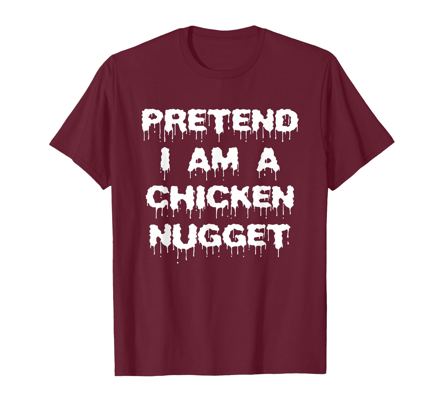 Pretend I'm A Chicken Nugget Kids Simple Halloween Costume T-Shirt