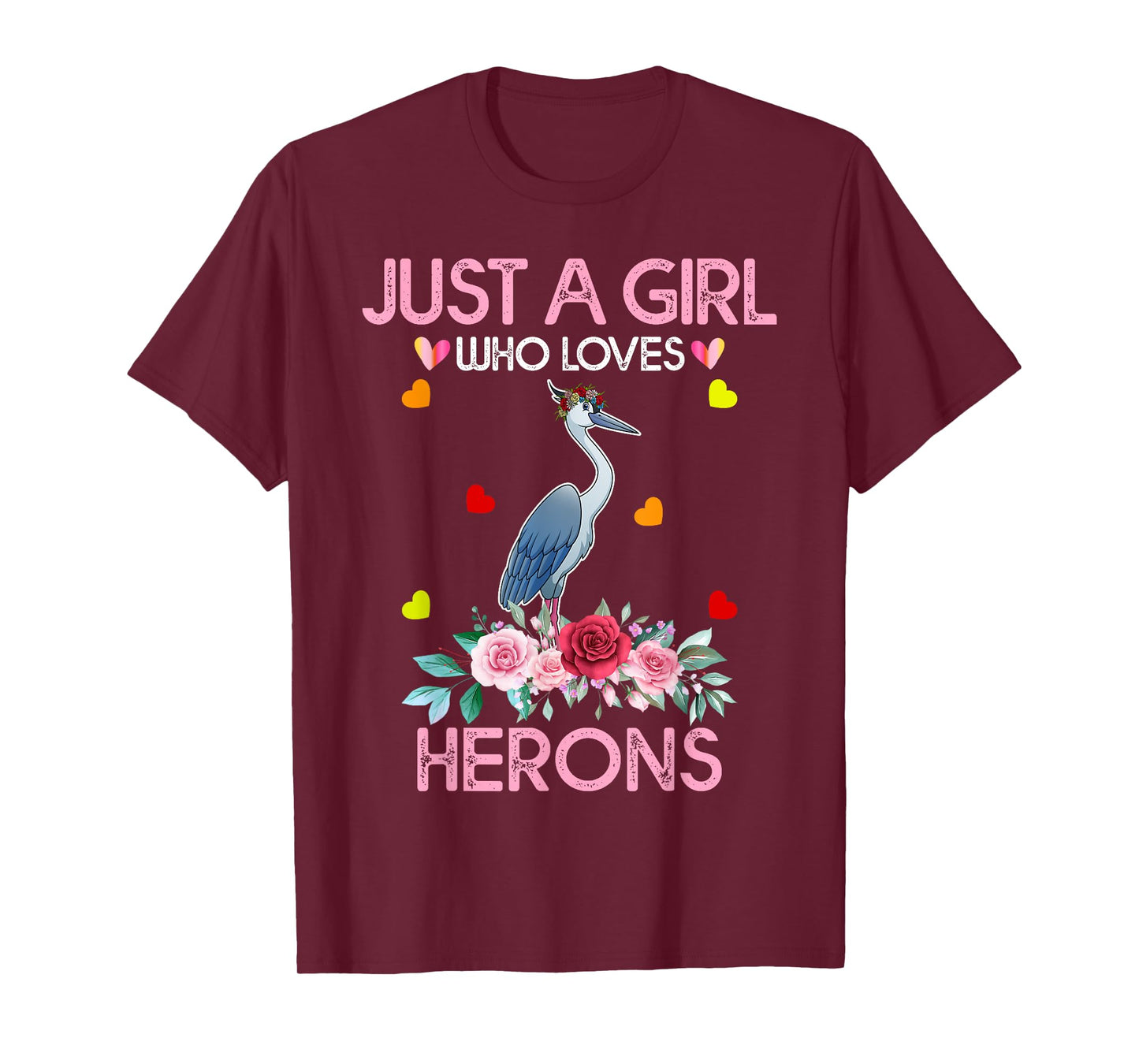 Heron Bird Lover Women Gift Just A Girl Who Loves Herons T-Shirt
