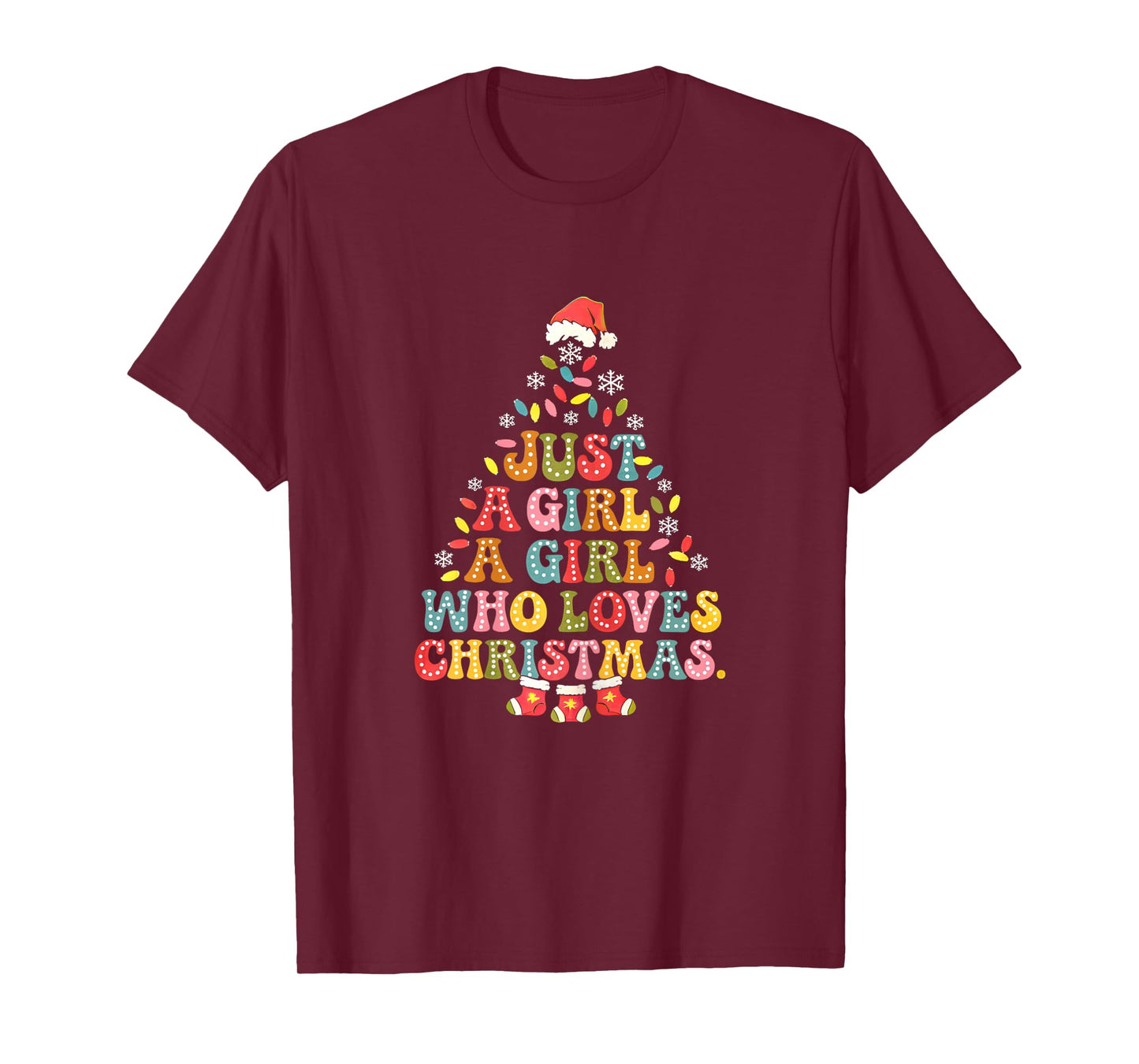 Just A Girl Who Loves Christmas Tree Xmas Merry Christmas T-Shirt
