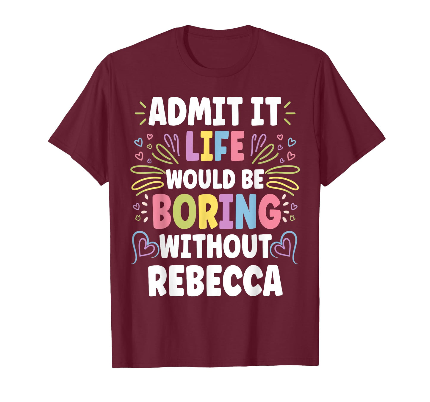 REBECCA Personalized Name Funny Cute Custom REBECCA Name T-Shirt
