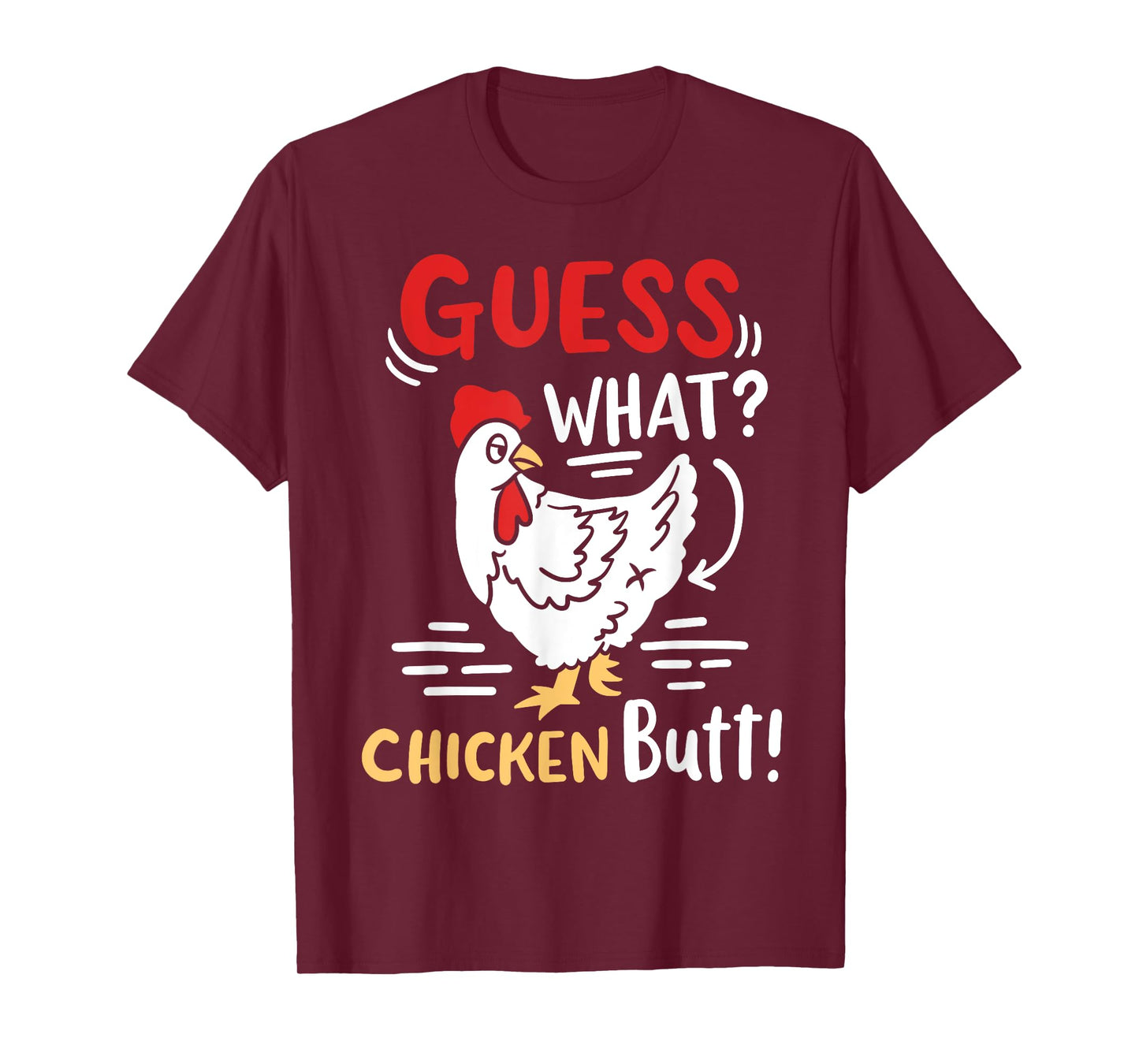 Funny Guess What Chicken Joke T-Shirt