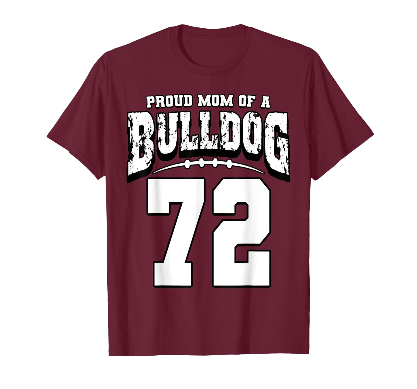 Proud Bulldog Football Mom Of Player 72 T-Shirt