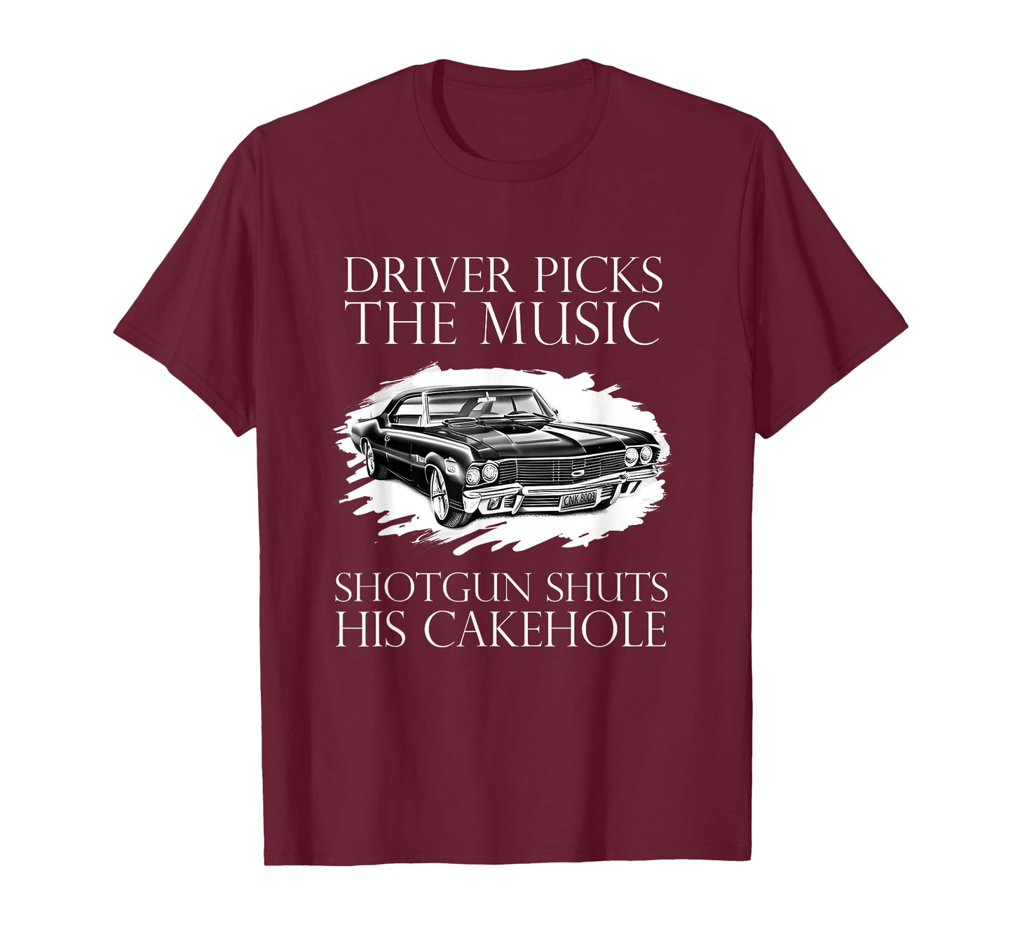 Driver Picks The Music Shotgun Shuts His Cakehole SPN T-Shirt