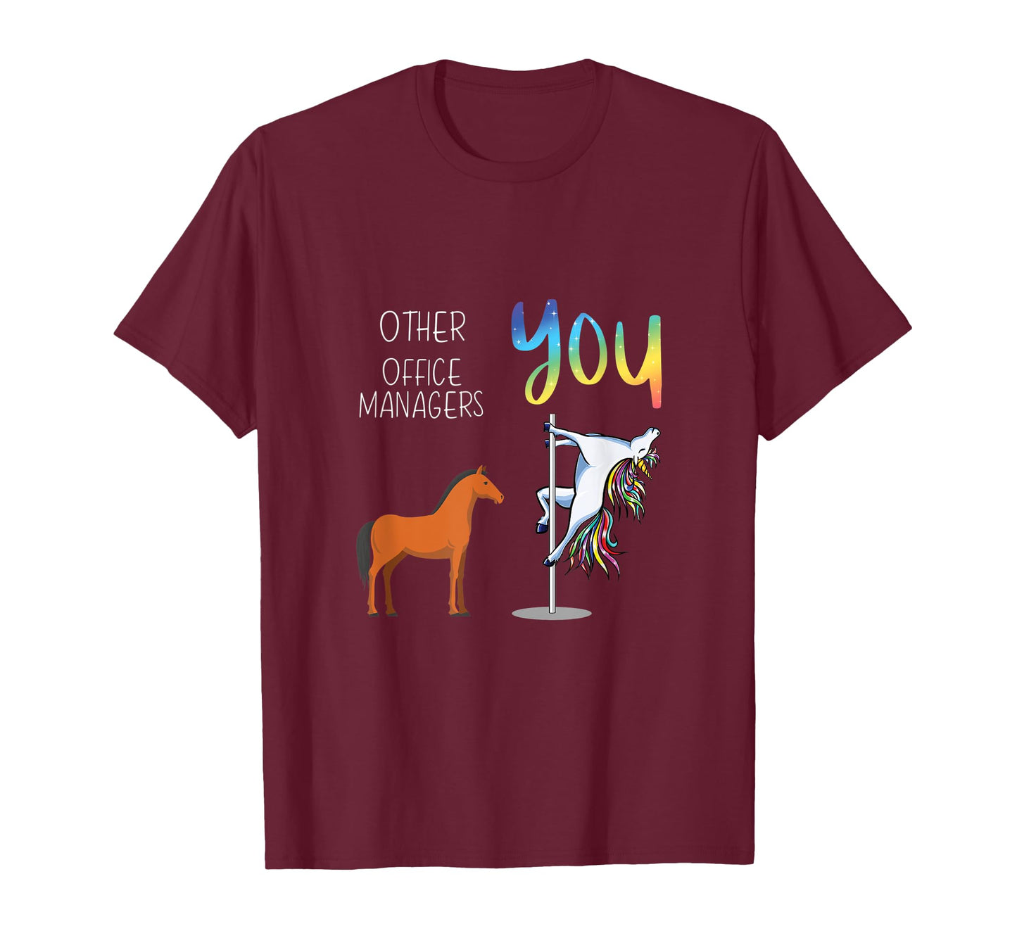 Other Office Managers You T-Shirt