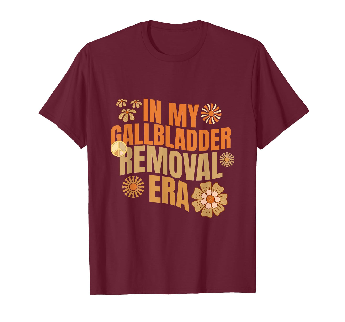 Funny In My Gallbladder Removal Era Groovy Design T-Shirt