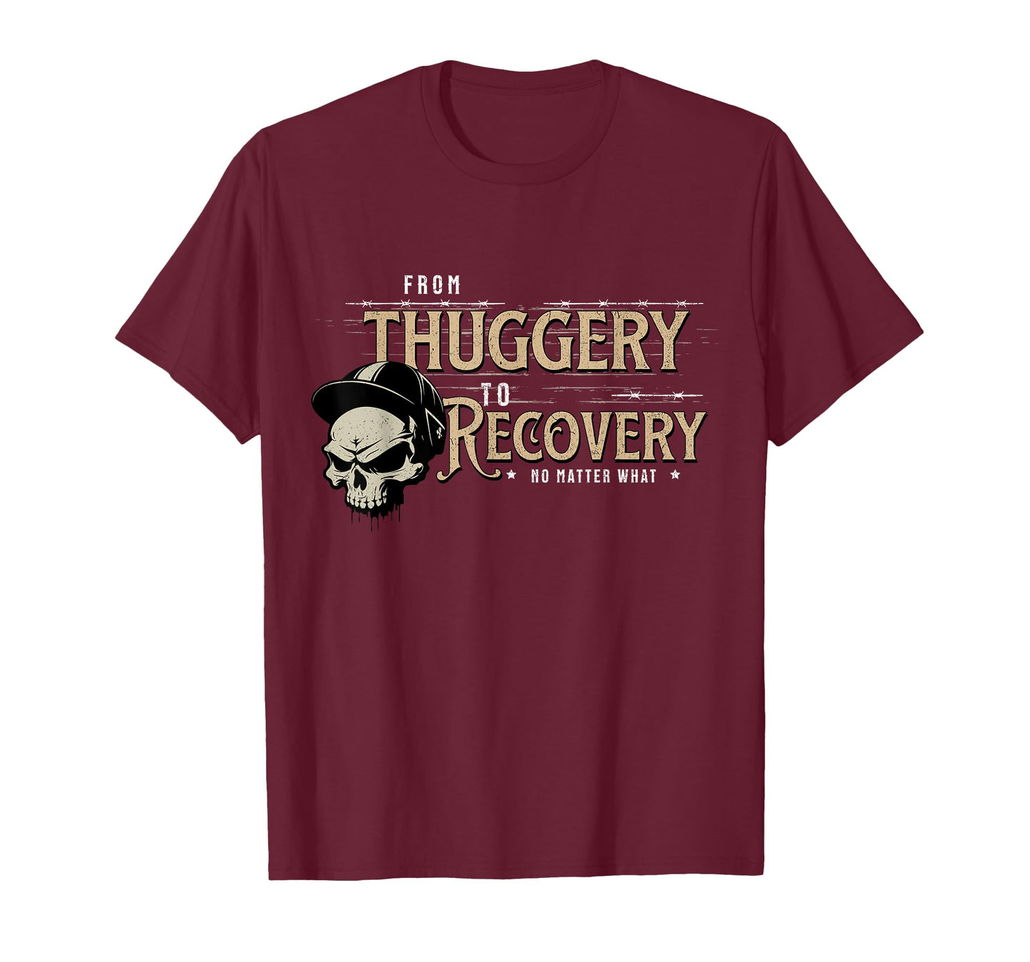 From Thuggery To Recovery No Matter Vintage Skull Soldier T-Shirt