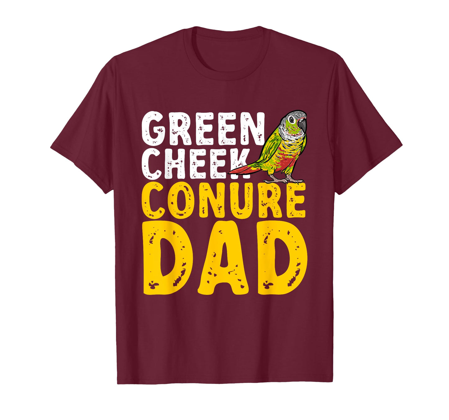 Green Cheek Conure Dad Parrot Bird Dad Conure T-Shirt
