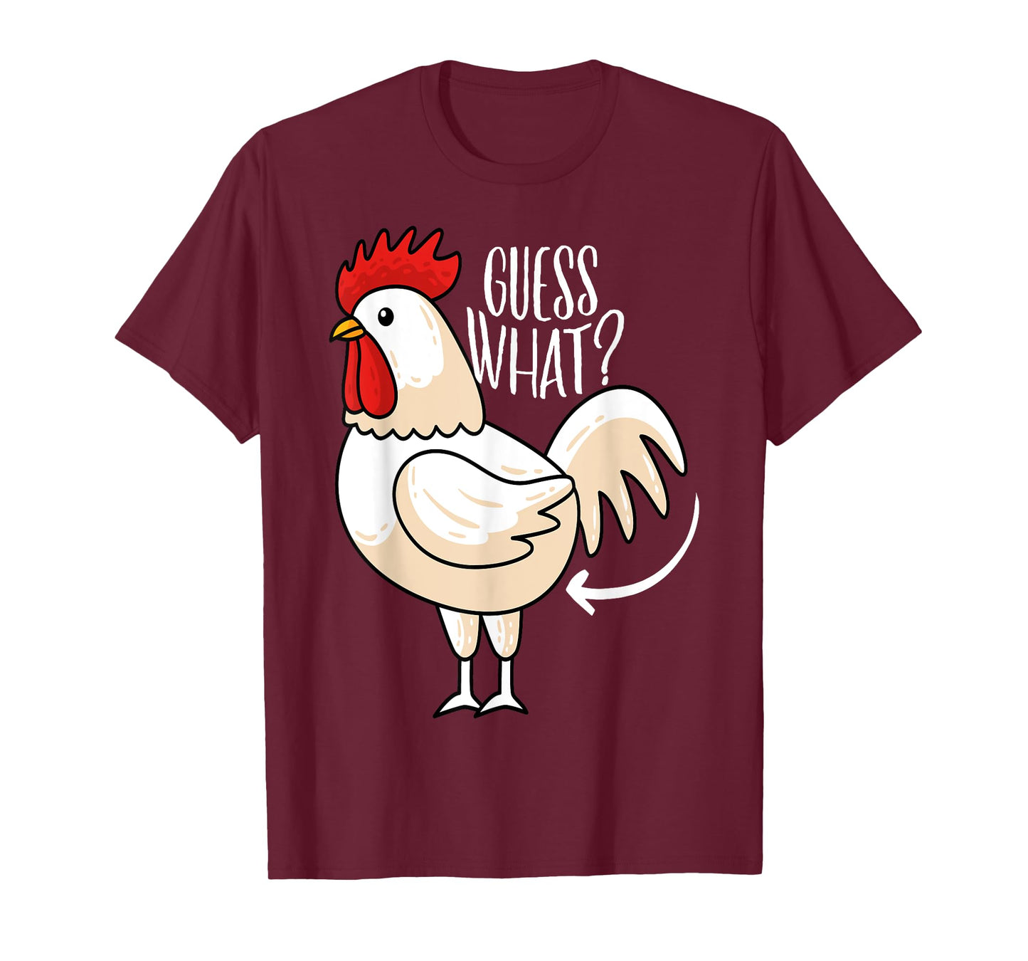 Guess What? Chicken Butt! Funny Chicken Joke T-Shirt