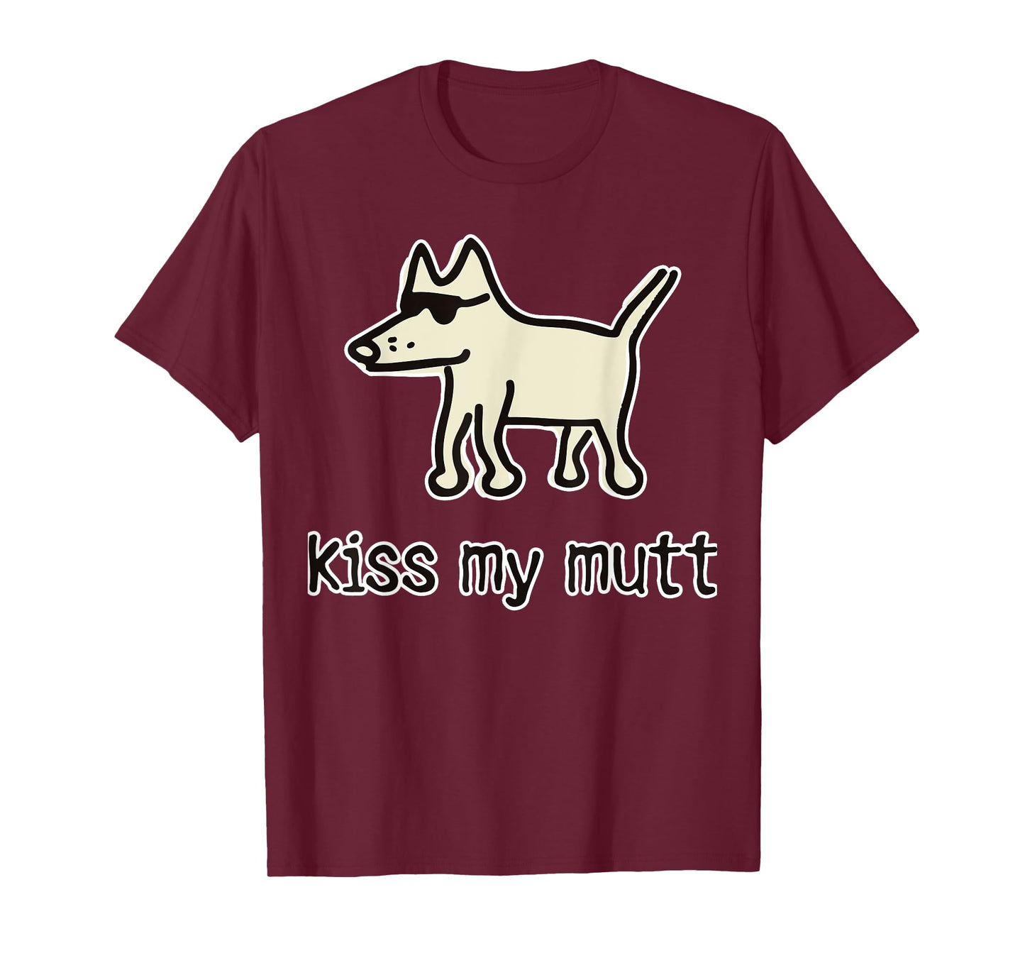 Kiss My Mutt Funny Dog T-Shirt Men Women Girls Kids T-Shirt