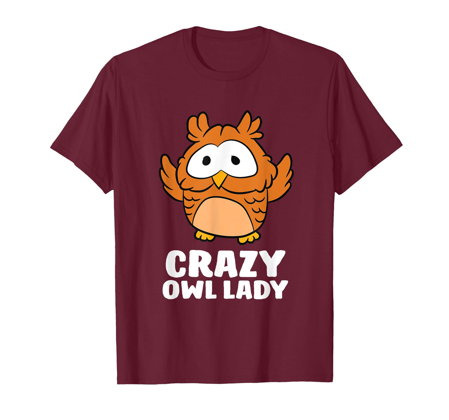 Crazy Owl Lady Funny Women Owls T-Shirt