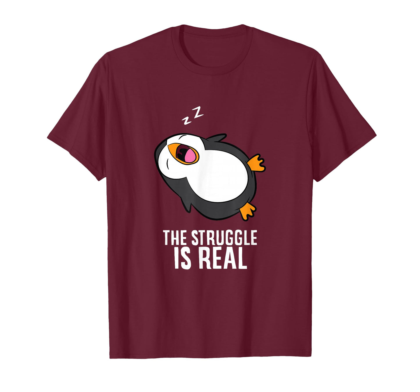 Tired Penguin Pyjama Lazy Penguin The Struggle Is Real T-Shirt