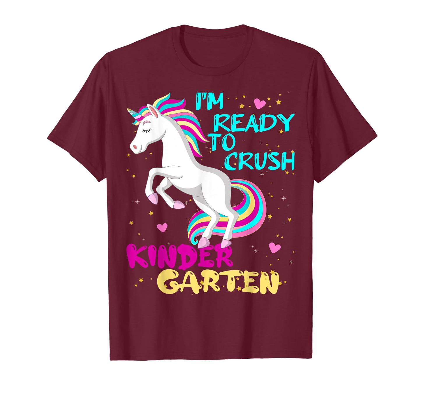 I'm Ready To Crush First Day Of Kindergarten Here I Come Kid T-Shirt