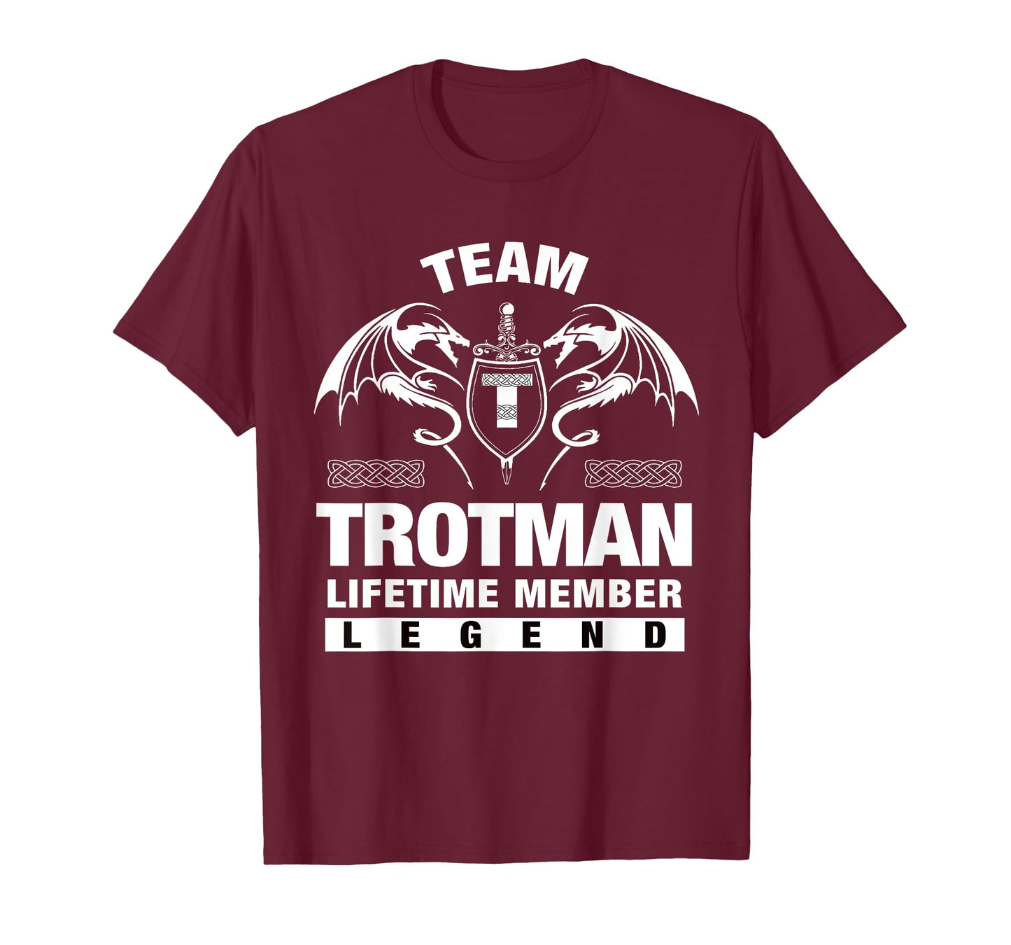 Team TROTMAN - Lifetime Member Gifts T-Shirt