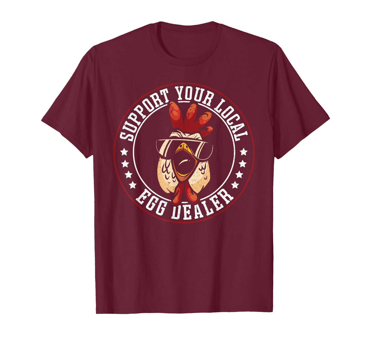 Support Your Local Egg Dealer T-Shirt