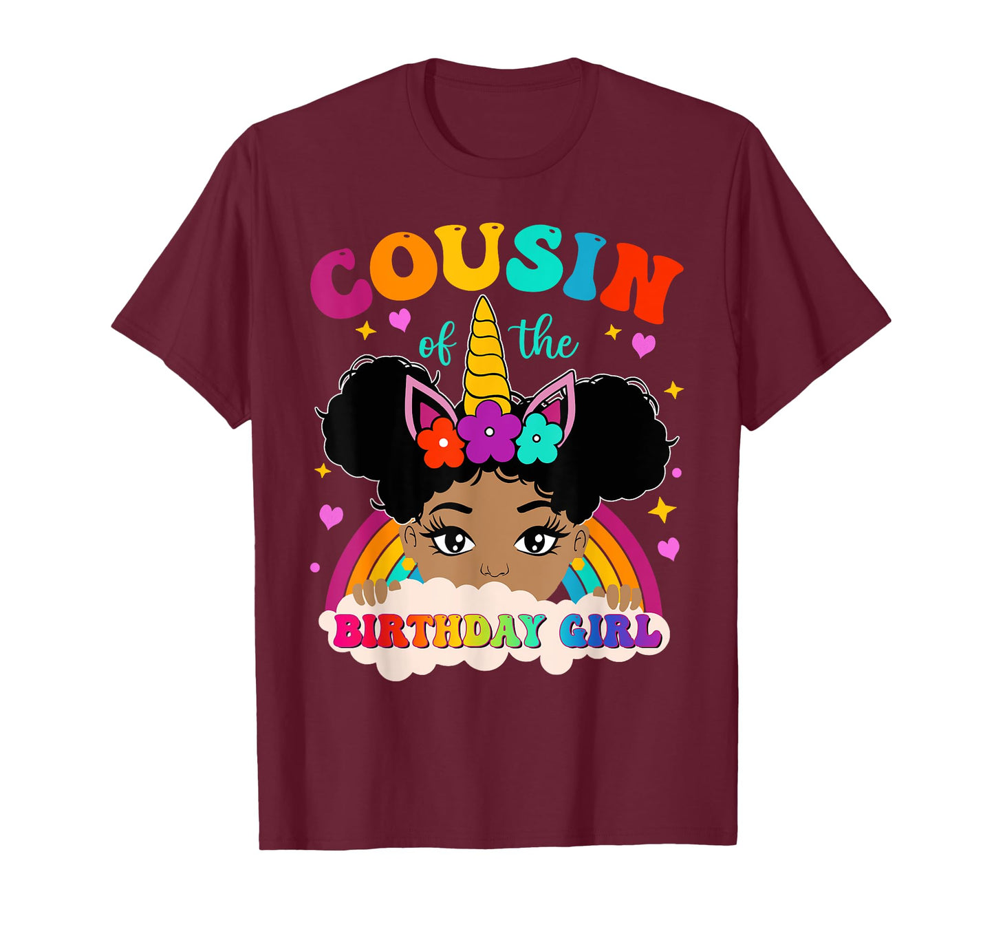 Cousin of The Birthday Girl Rainbow Afro Melanin Unicorn T-Shirt