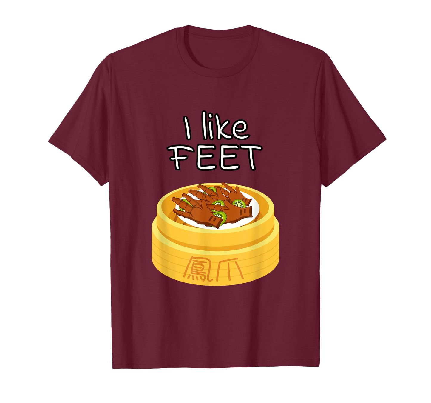 Dim Sum Chicken Feet Funny Foodie Chinese Food Lover T-Shirt