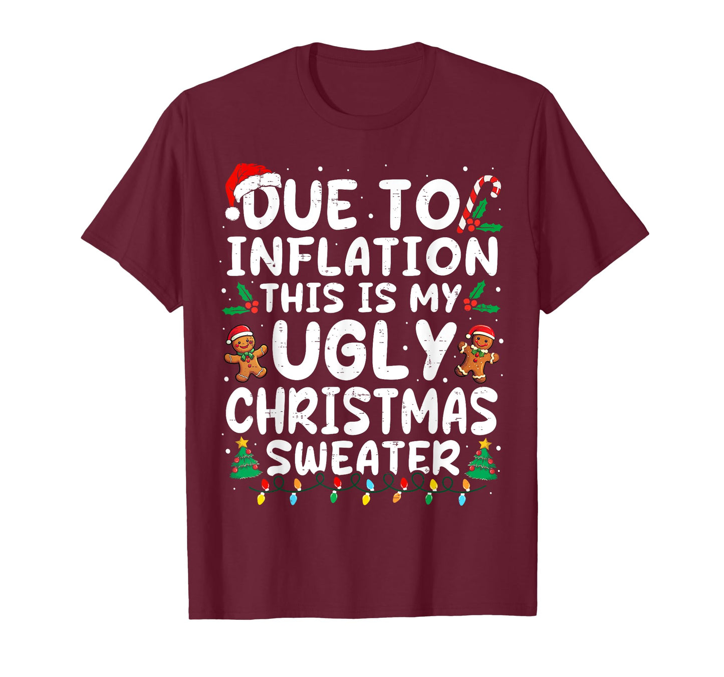 Due to Inflation Ugly Christmas Sweaters Family Matching T-Shirt