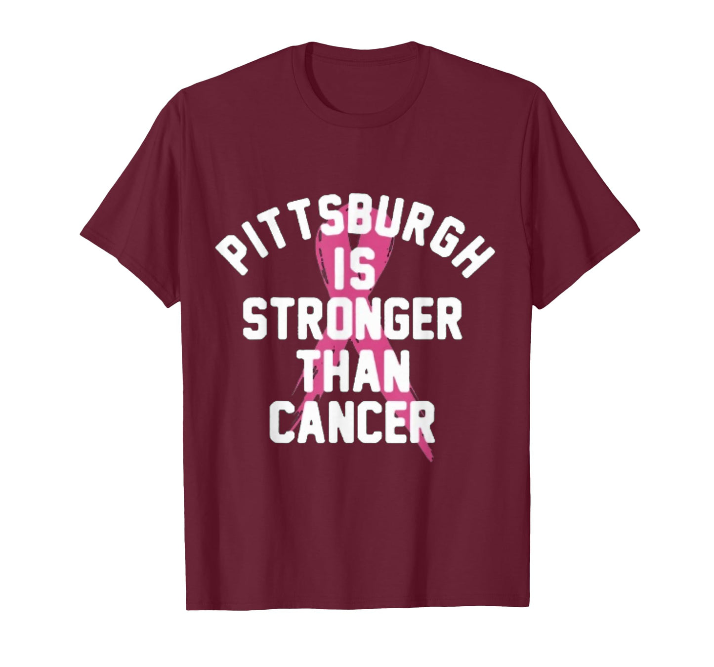 Pittsburgh Is Stronger Than Cancer Awareness T-Shirt