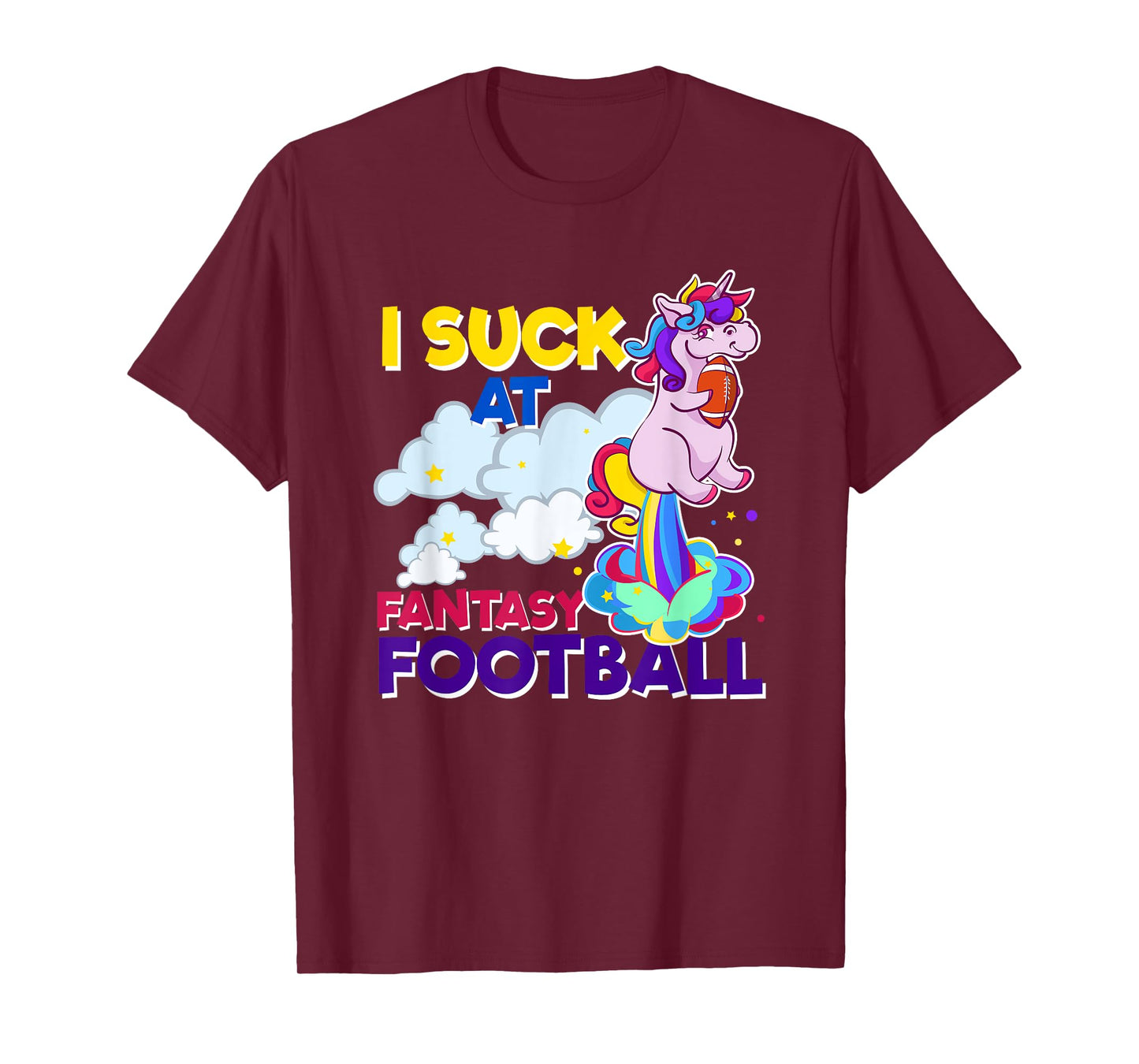 I Suck At Fantasy Football Funny Gift T-Shirt
