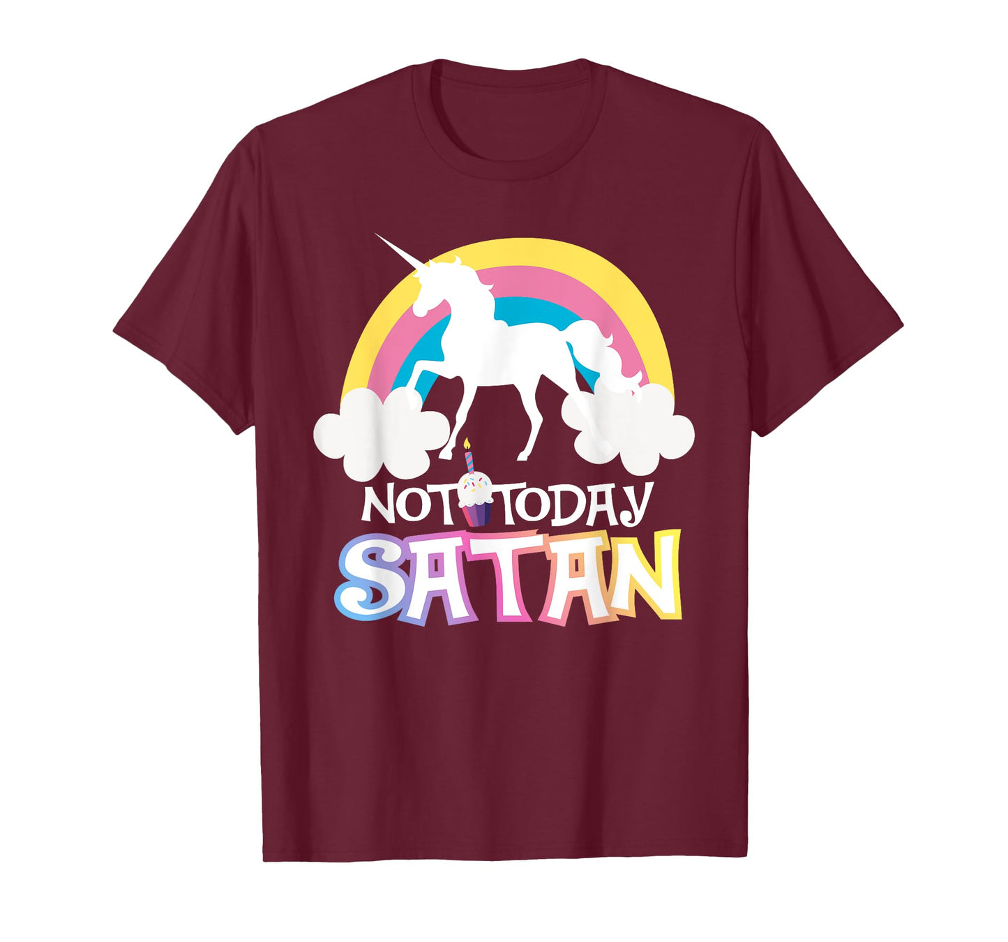 Not Today Satan Rainbow Unicorns Birthday Girl T-Shirt T-Shirt