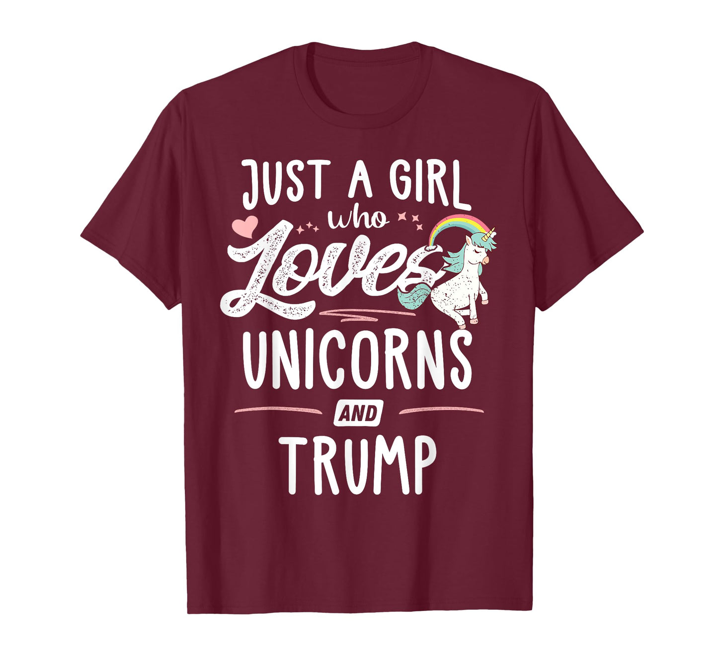 Just A Girl Who Loves Unicorns And Trump Gift Women T-Shirt