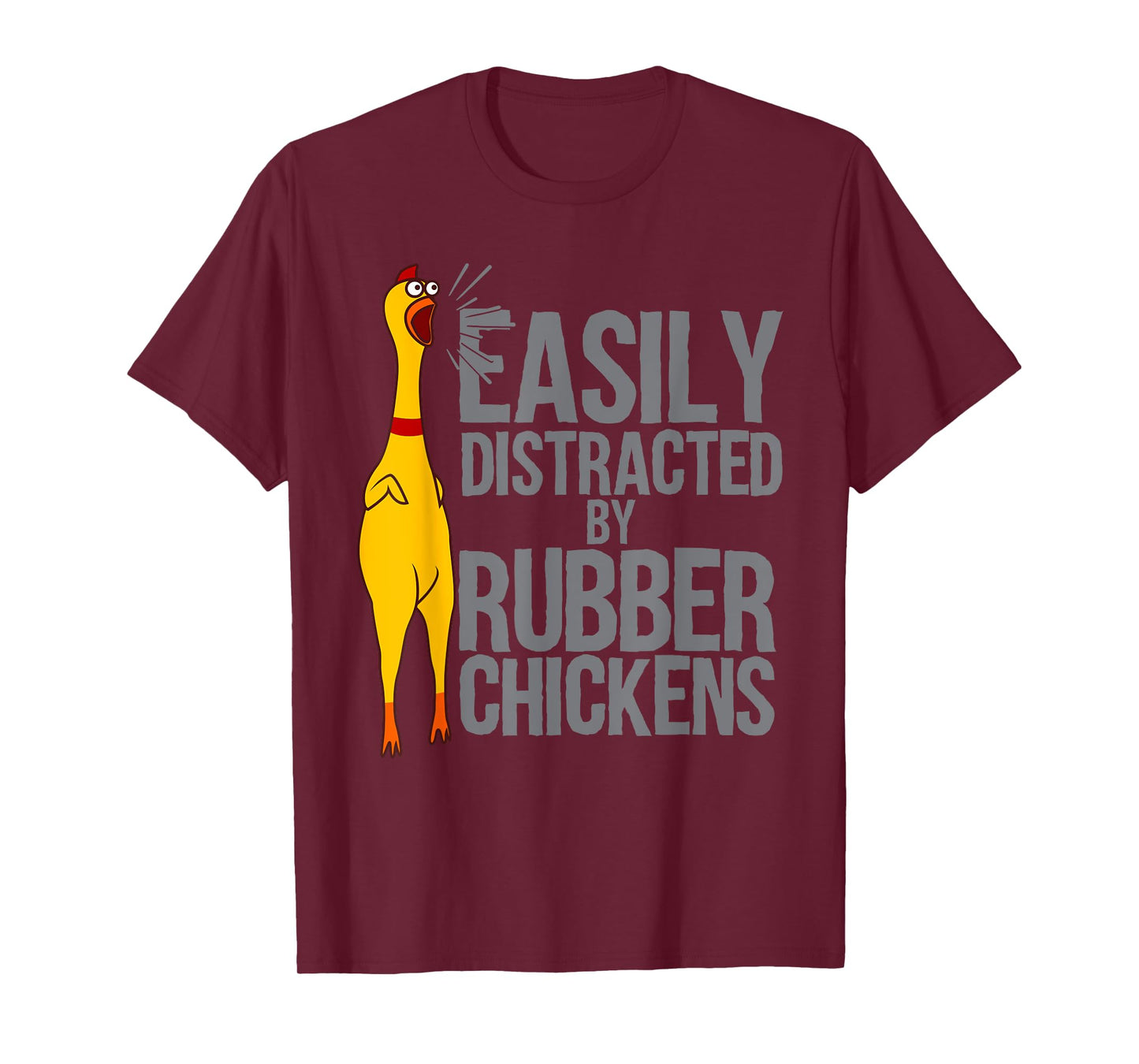 Funny Rubber Chicken Art For Men Women Giant Rubber Chicken T-Shirt