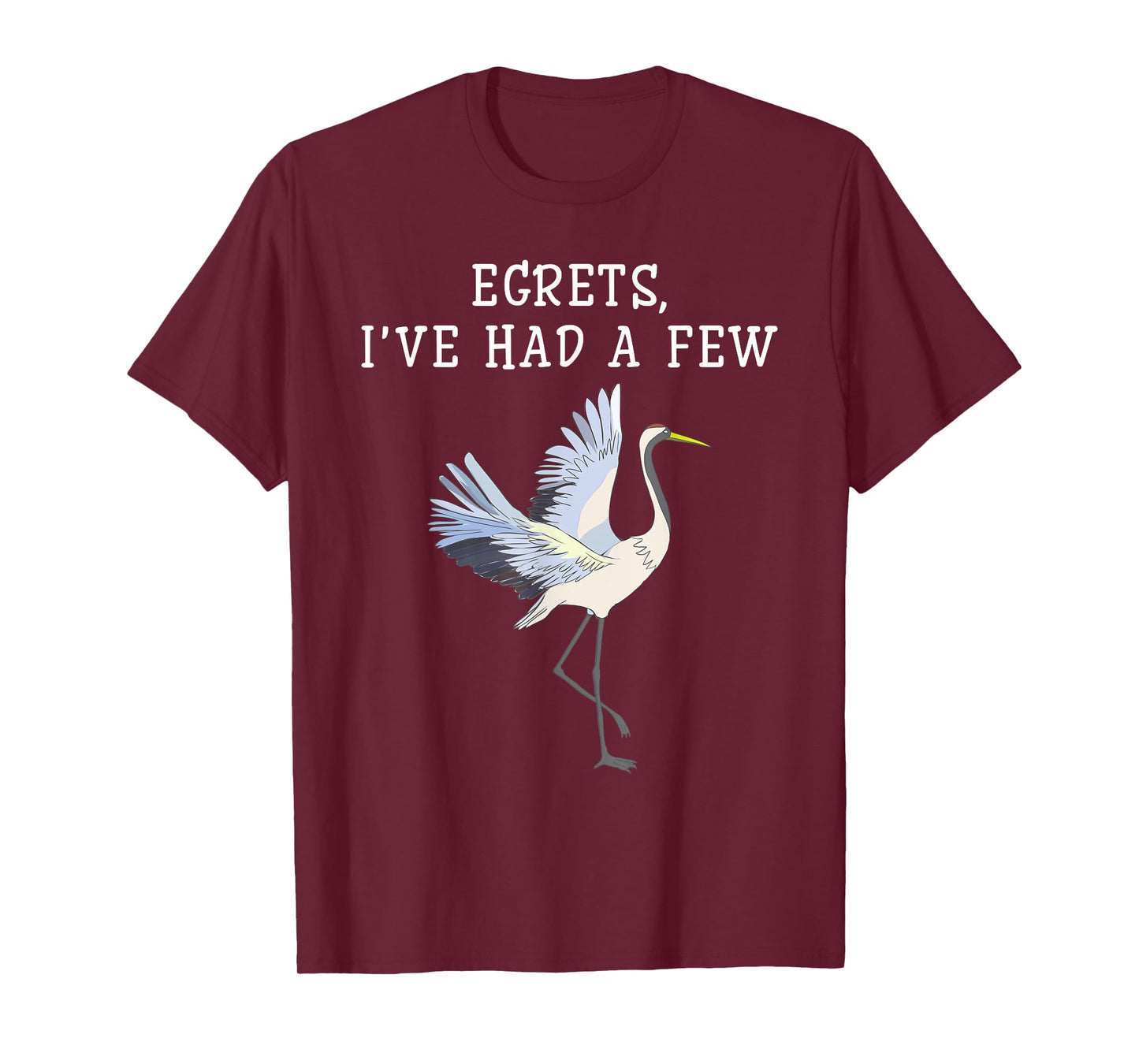 Egrets Birds Birdwatching Funny Ornithologist Lovers T-Shirt