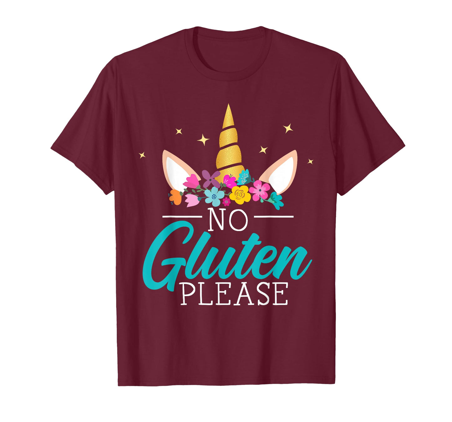 No Gluten Please Unicorn Celiac Disease Awareness Month T-Shirt