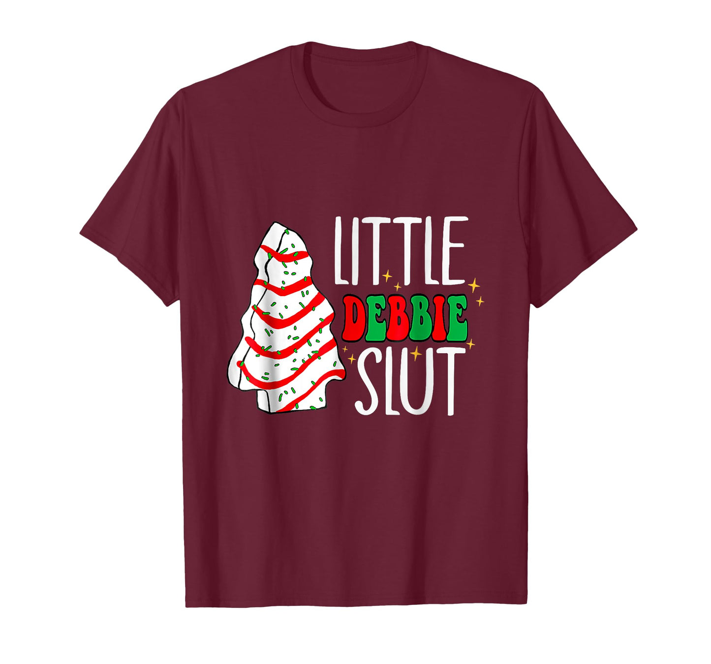 Littie Deb-bie Sl-ut Funny Christmas Tree Cakes Xmas Black T-Shirt