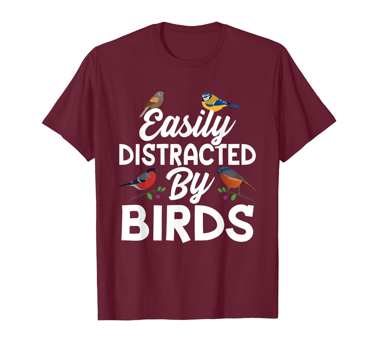 Bird Lovers, Birdwatching, Easy Distracted By Birds, Birder T-Shirt