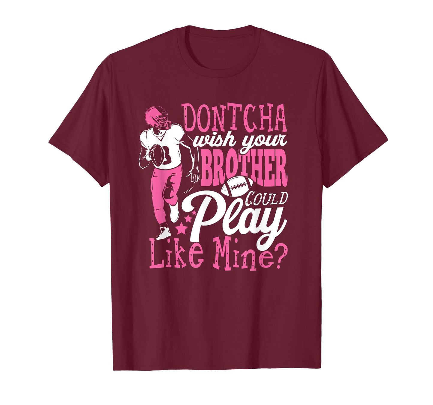 Brother Could Play Football Sister Sis Womens T-Shirt