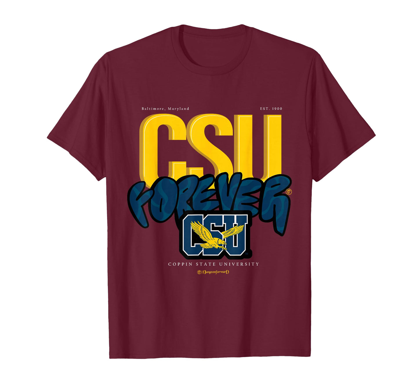 The Yard Essentials - Coppin State University - CSU Forever T-Shirt