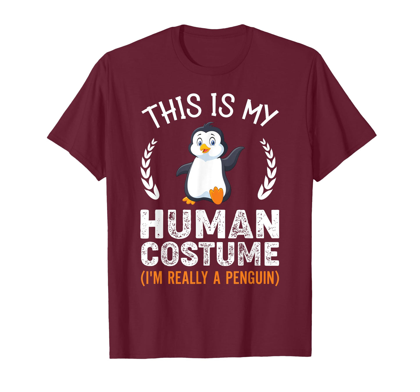 This Is My Human Costume I'm Really A Penguin Funny Costume T-Shirt