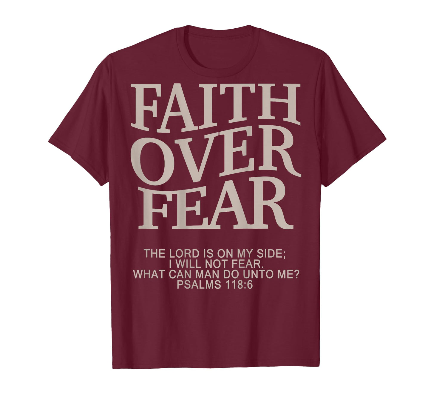 Christian Faith Over Fear On-Back T-Shirt