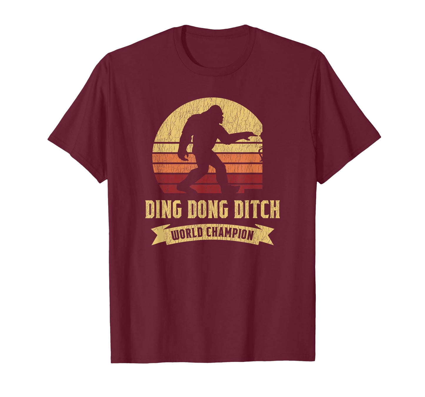 Funny Bigfoot Shirt Ding Dong Ditch World Champion T-Shirt