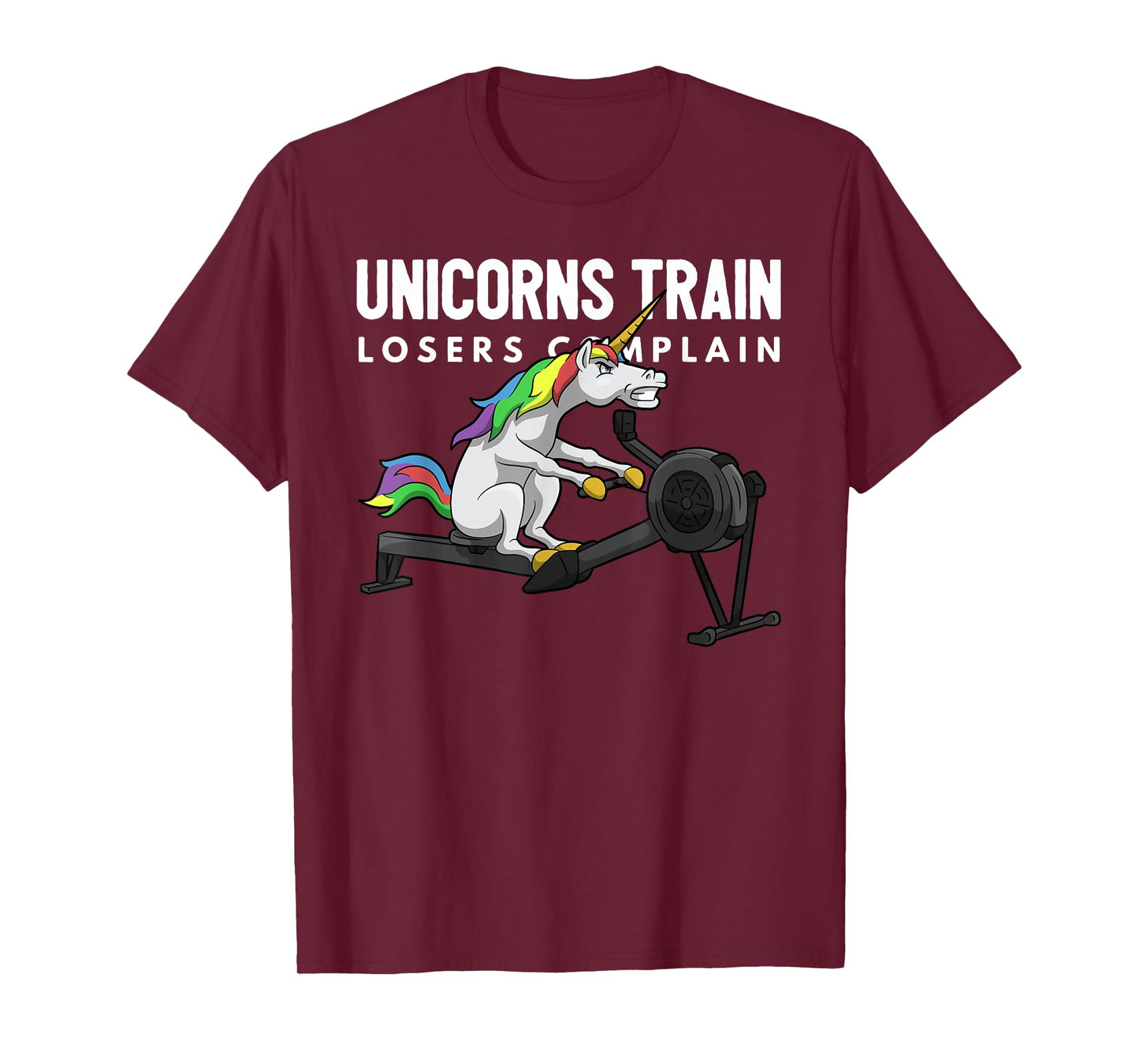 Funny Unicorn Gym T-shirt - Unicorns Train Losers Complain