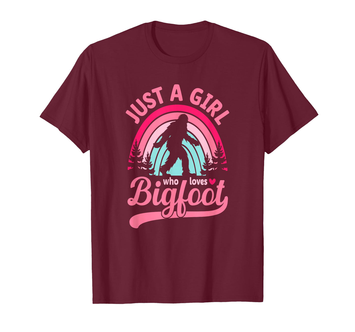 Rainbow Just A Girl Who Loves Bigfoot T-Shirt