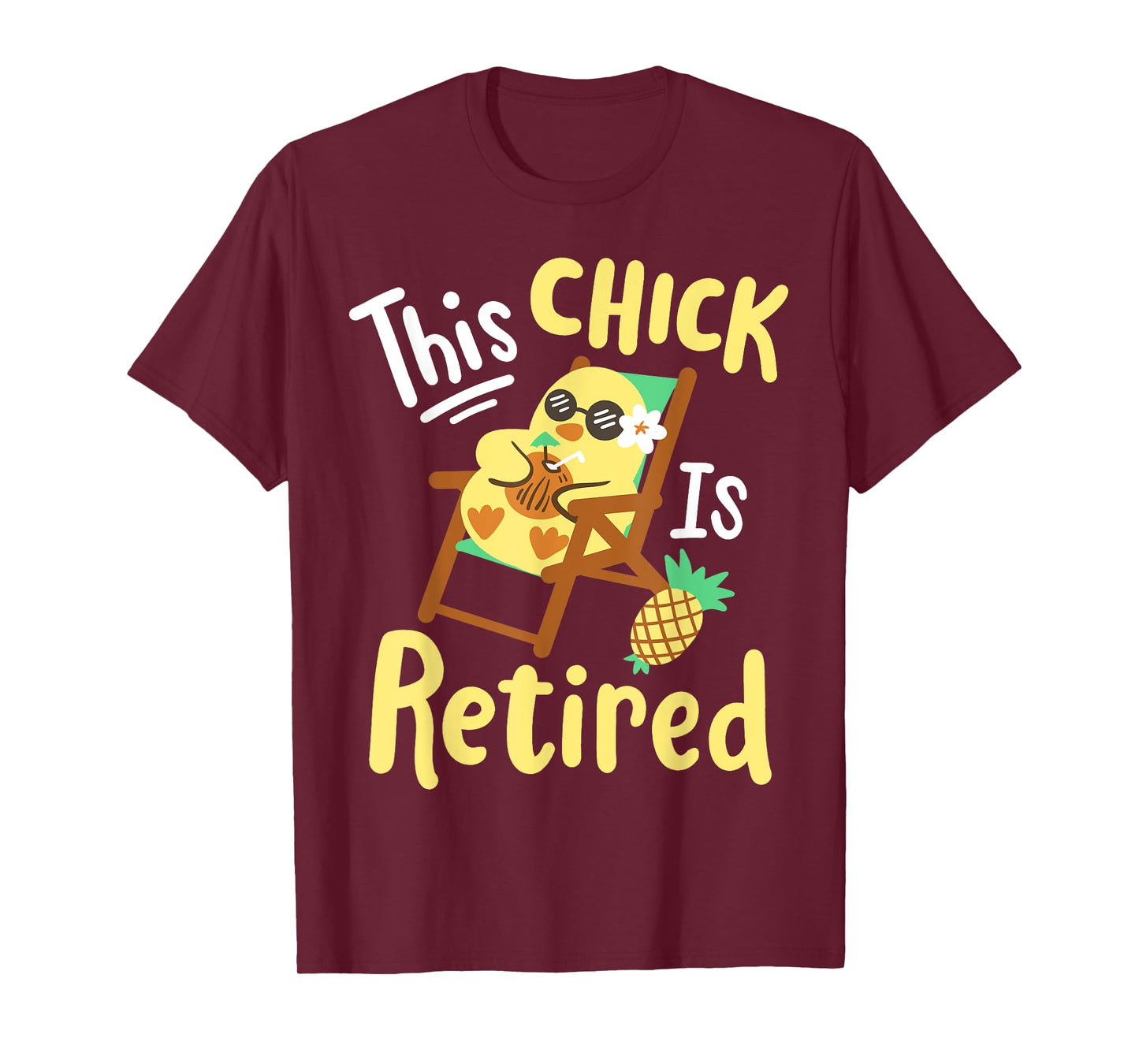 This Chick Is Retired Retirement Pension Chicken T-Shirt
