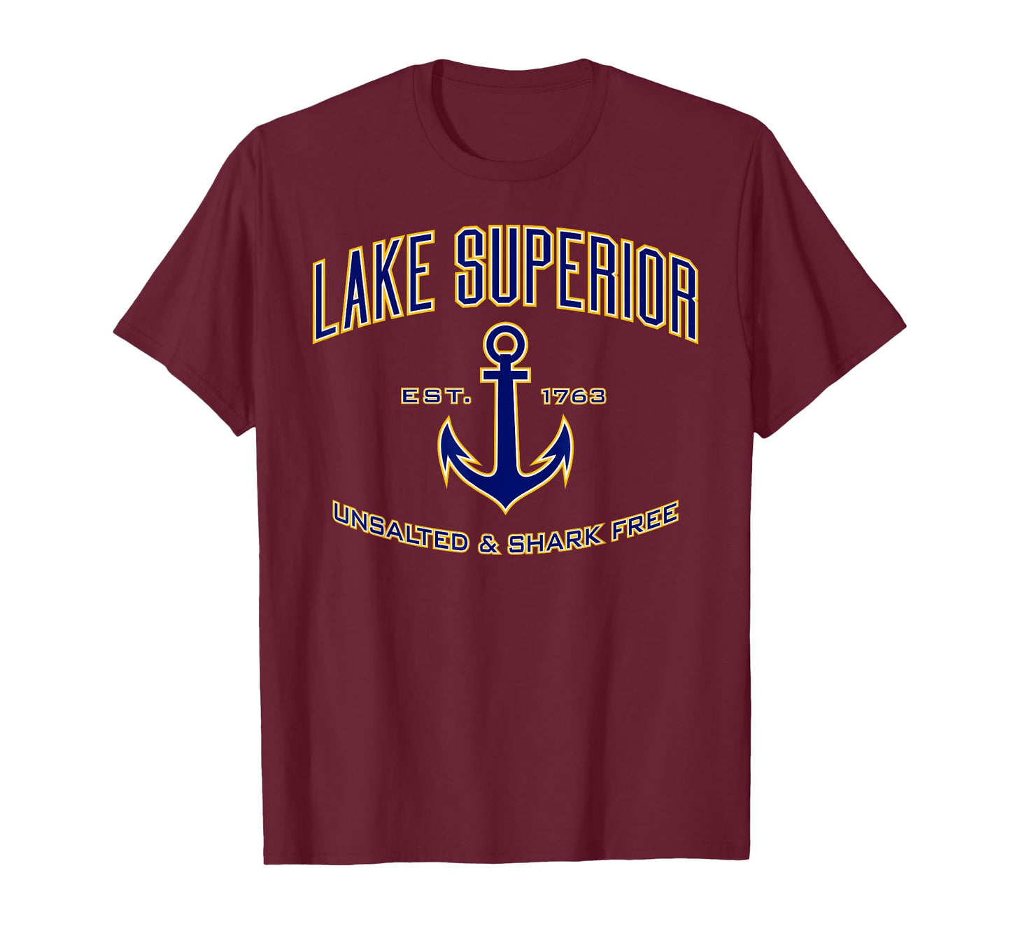 Lake Superior Unsalted & Shark Free T-Shirt T-Shirt