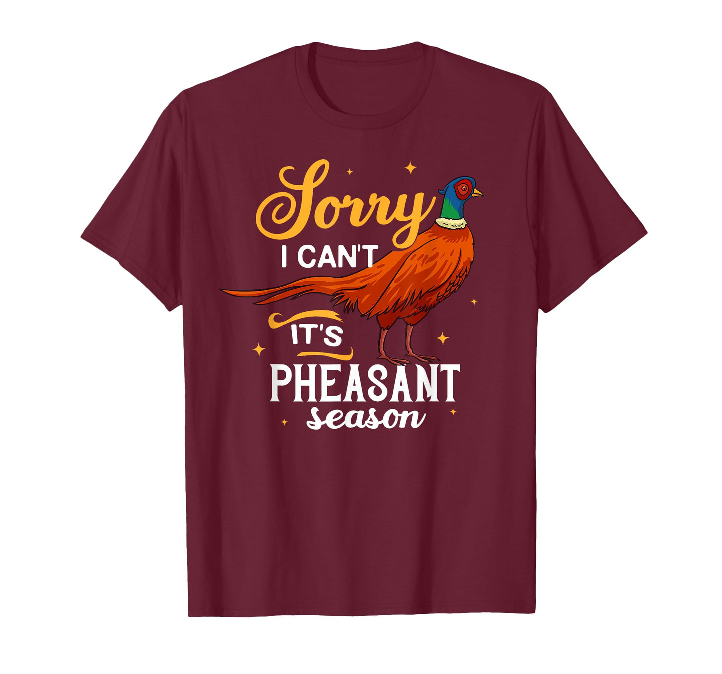 Pheasant Hunting Gift Bird Hunter Season T-Shirt