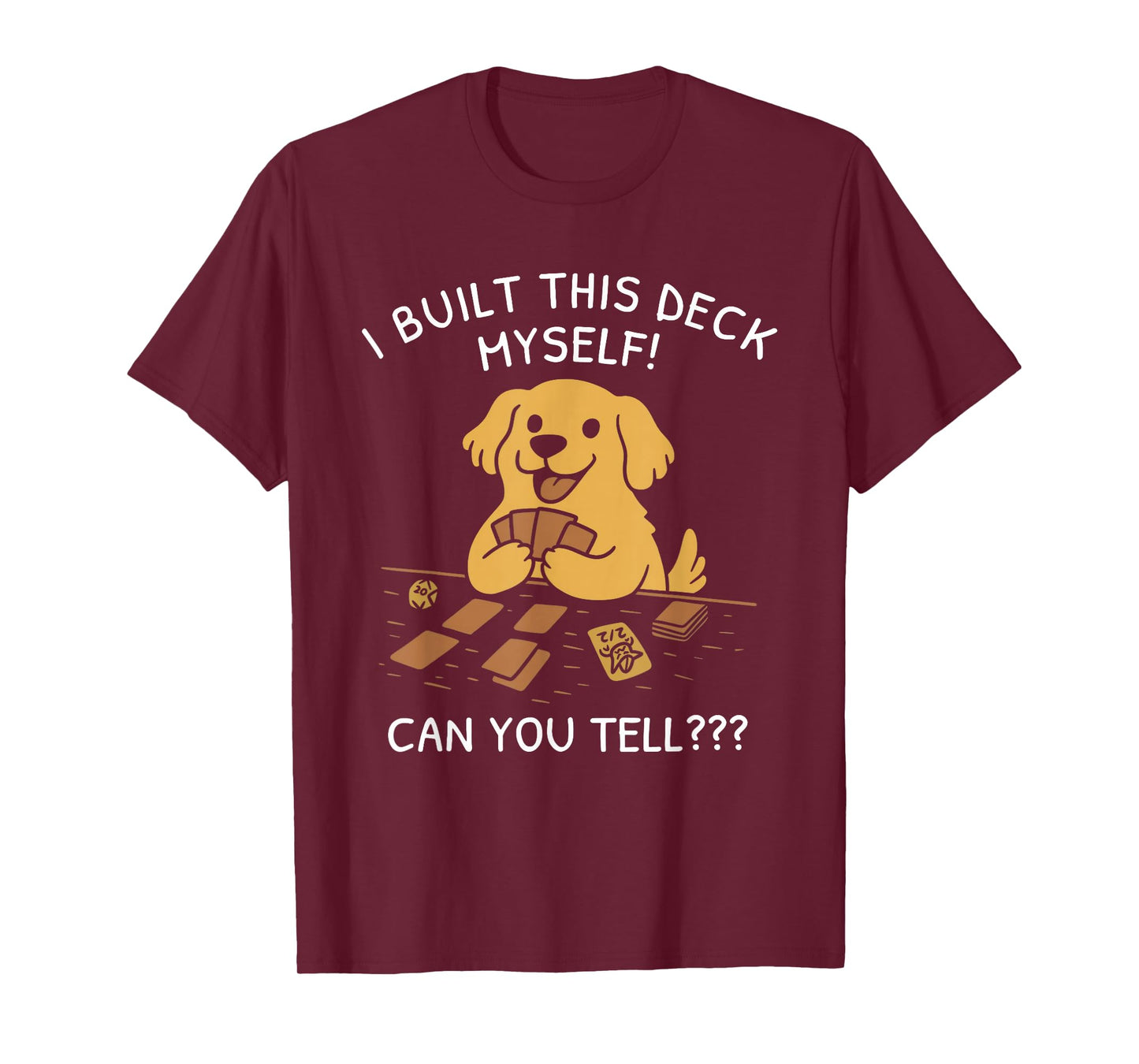 I Built This Deck Myself Can You Tell Dog Lovers T-Shirt