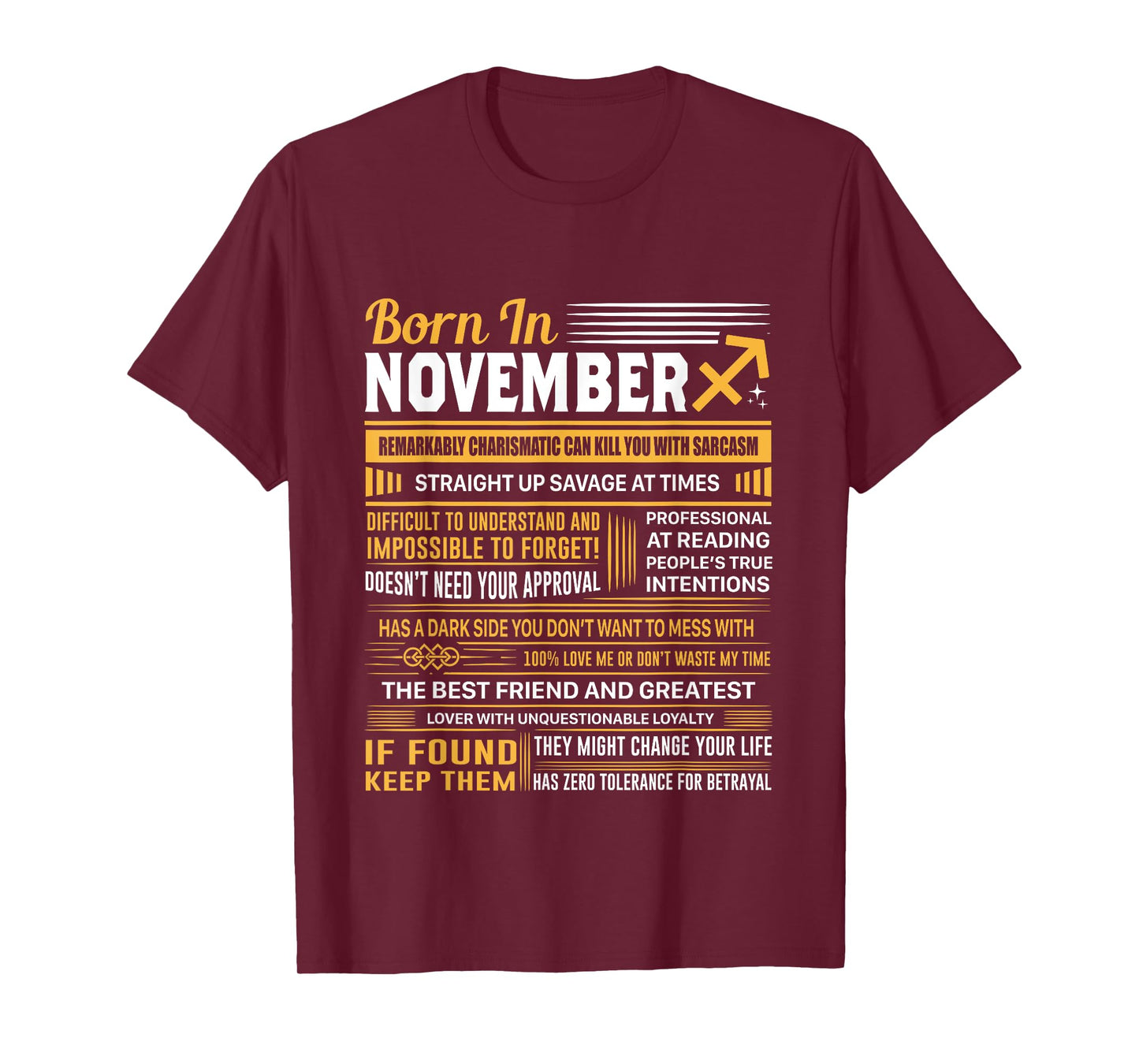 Born In November Sagittarius Funny Birthday Gift T-Shirt