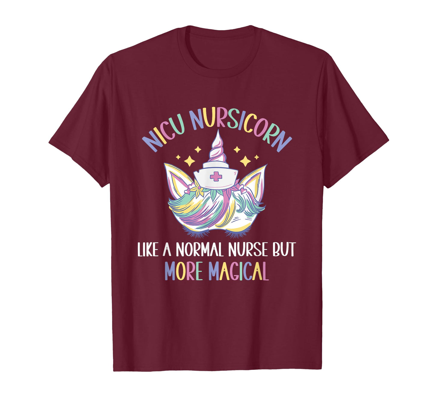 NICU Nursicorn like a normal NICU Nurse T-Shirt