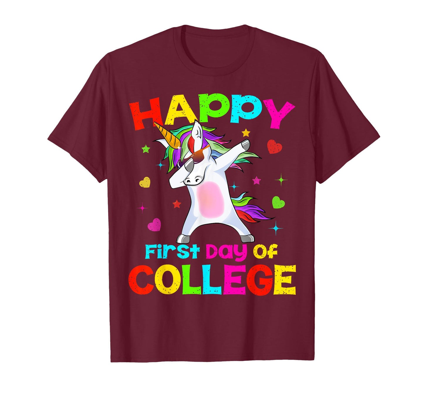 Happy First Day Of College Unicorn Dab Back To School Gift T-Shirt