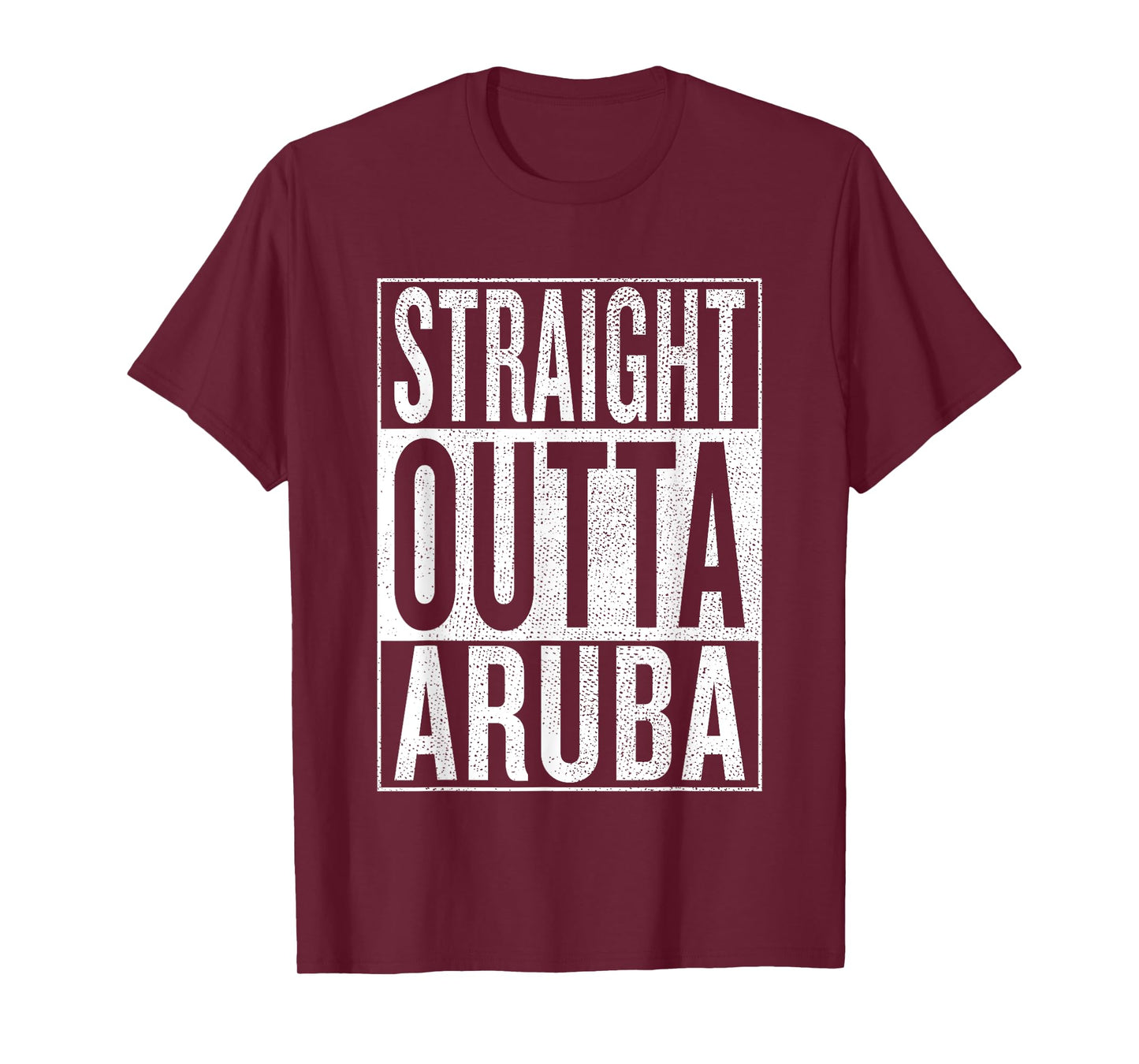 Straight Outta Aruba Great Travel & Gift Idea T-Shirt T-Shirt