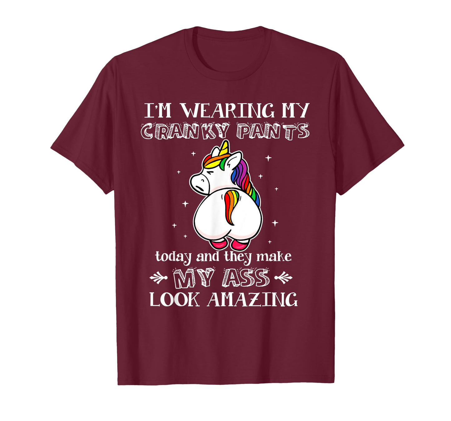 I'm Wearing My Cranky Pants Today Shirt Funny Unicorn T-Shirt